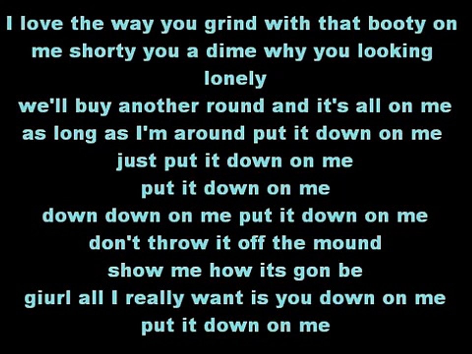 Down on me - Jeremih feat 50 cent ( lyrics )