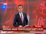 Cumhurbaşkanı Erdoğan 'Hakan Fidan'ın kararı isabetli oldu'