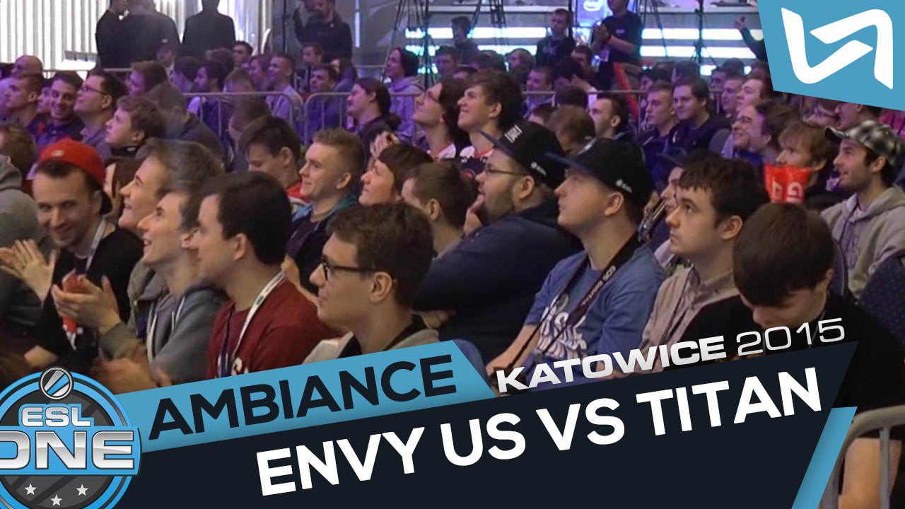 Ambiance : Titan vs EnVy [ESL One Katowice]