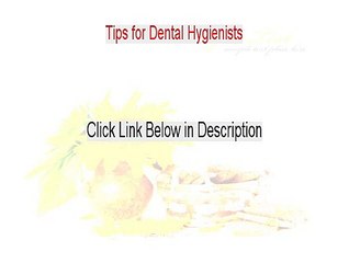 Tips for Dental Hygienists Review [Watch my Review 2015]