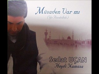 Sedat Uçan - Musaden Varmi ( 2o15 )