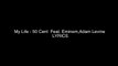 50 Cent - My Life ft. Eminem, Adam Levine LYRICS