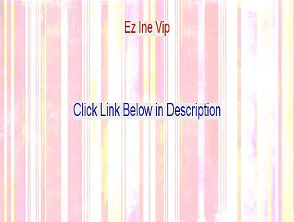 Ez Ine Vip Reviews - Ez Ine Vip 2015