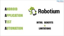 Robotium (& Recorder) – Introduction, Benefits & limitations – Android Apps Test Automation