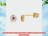 14k Solid Gold Cz Baby Pink Flower Children Stud Screw Back Bolita Earrings