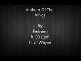 Eminem - Anthem of the king Ft. 50Cent _ Lil Wayne (New 2012  Lyrics)
