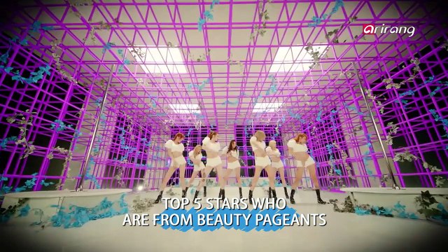TOP 5 STARS WHO ARE FROM BEAUTY PAGEANTS 최고의 활약을 펼치고 있는 미인대회 출신 스타들