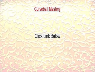 Curveball Mastery Download [Download Now 2015]