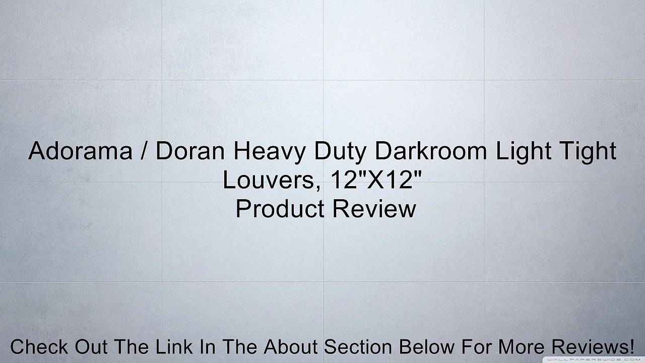 Adorama / Doran Heavy Duty Darkroom Light Tight Louvers, 12"X12" Review