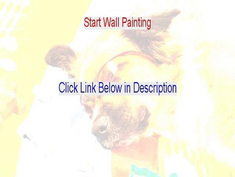 Start Wall Painting PDF [Start Wall Paintinghow to start wall painting 2015]