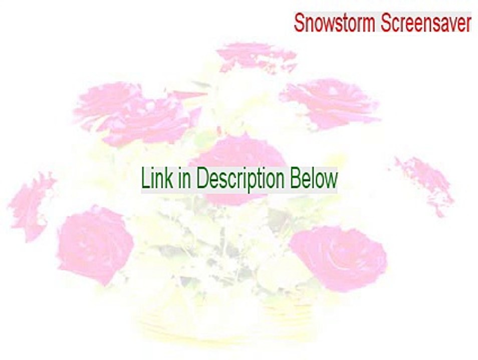 Snowstorm Screensaver Crack (Free Download)