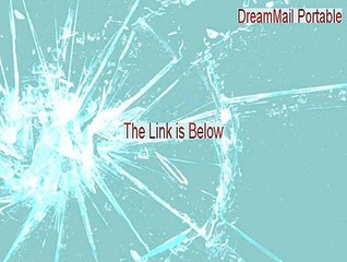 DreamMail Portable Full - Download Here
