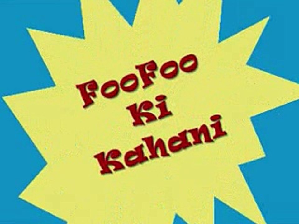 Foofoo ki khani