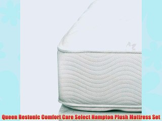 Queen Restonic Comfort Care Select Hampton Plush Mattress Set