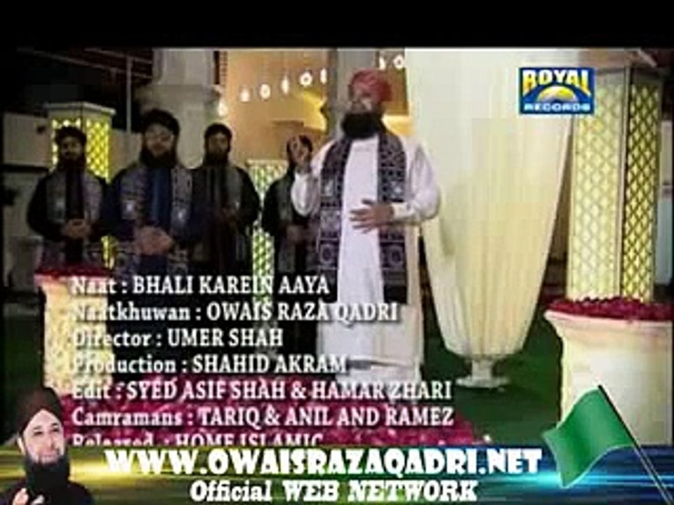 Owais Raza Qadri Latest Rabi ul Awal 2012 Video Naat Album - Bhali Karein Aaya Mithro Mohammad Aayo