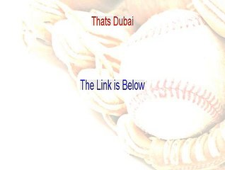 Thats Dubai Reviews - Watch this [2015]