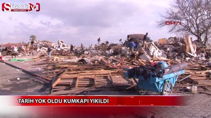 Tarih yok oldu Kumkapı yıkıldı