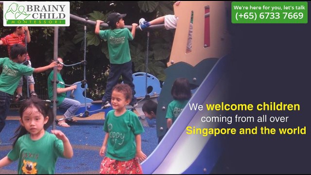 Check Out Brainy Child Montessori Child Care Center in Singapore