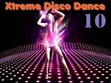 Xtreme Disco Dance Vol.10
