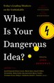 Download What Is Your Dangerous Idea ebook {PDF} {EPUB}