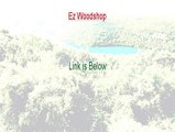 Ez Woodshop Free PDF [Get It Now]