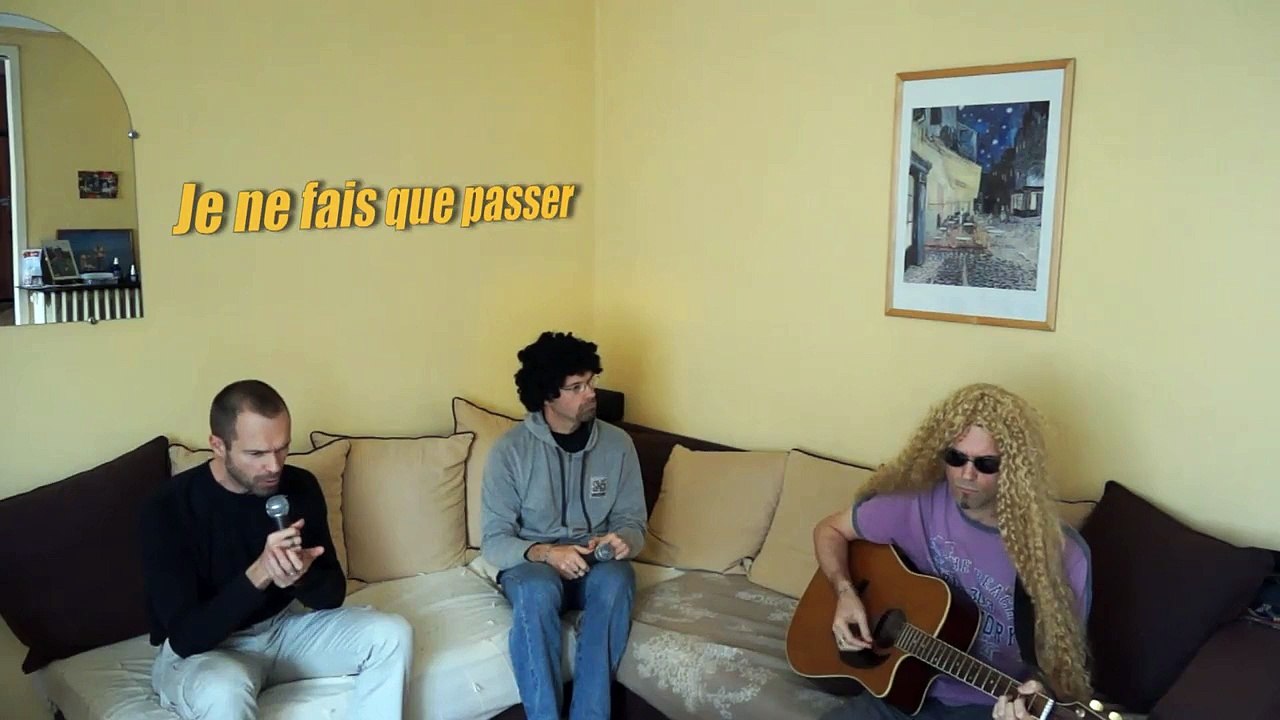 Je ne fais que passer.