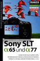 Download Foto Pocket Sony SLT Alpha 65 und SLT Alpha 77 ebook {PDF} {EPUB}