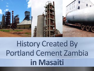History Created By Portland Cement Zambia