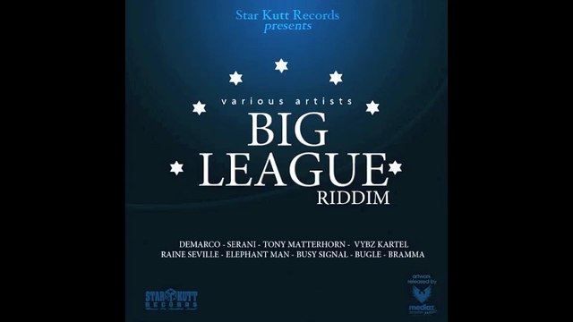 MEGAMIX BIG LEAGUE RIDDIM by FUGEE BRASKO Selecta