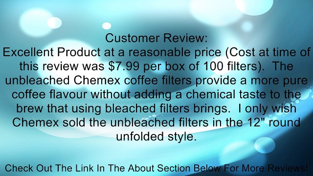 Chemex Bonded Unbleached Pre-folded Square Coffee Filters, 100 Count Review