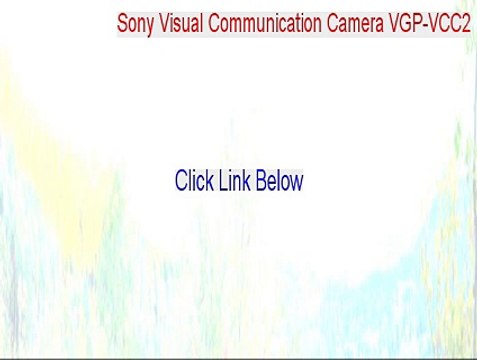 Sony Visual Communication Camera VGP-VCC2 Download Free (Legit Download)