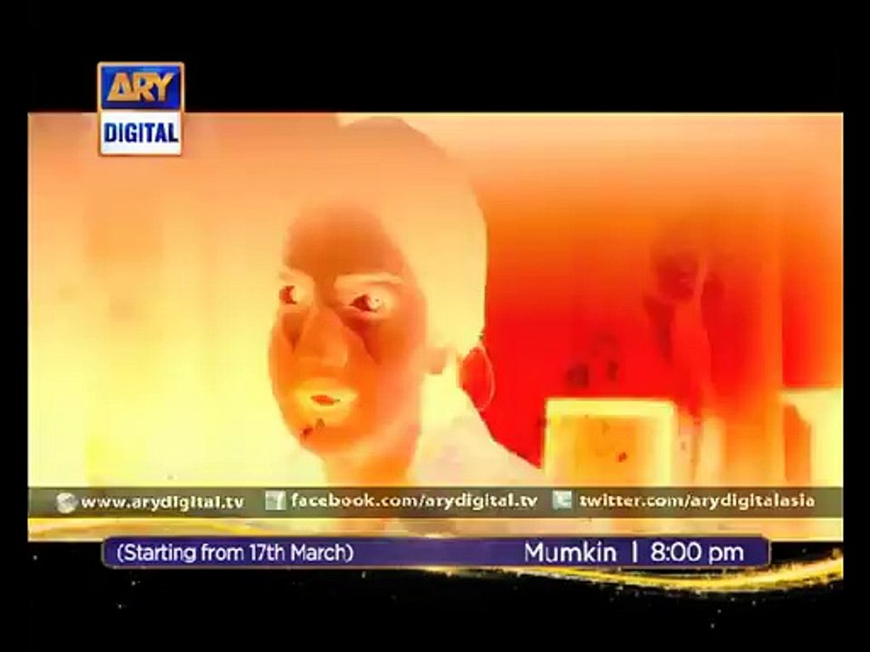 'Mumkin' Starting from 17th March 2015 on ARY Digital