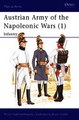 Download Austrian Army of the Napoleonic Wars 1 ebook {PDF} {EPUB}