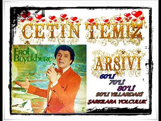 EROL BÜYÜKBURÇ ʆʆʆʆʆ ÖP BENİ