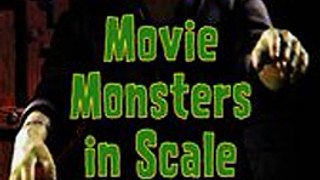 Download Movie Monsters in Scale ebook {PDF} {EPUB}