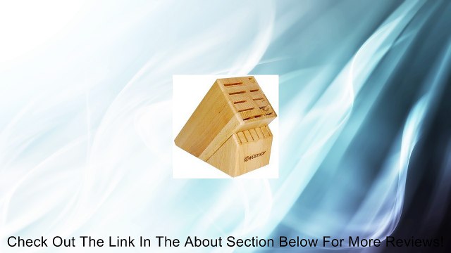Wusthof 17 Slot Beechwood Knife Block 7267-1 Review