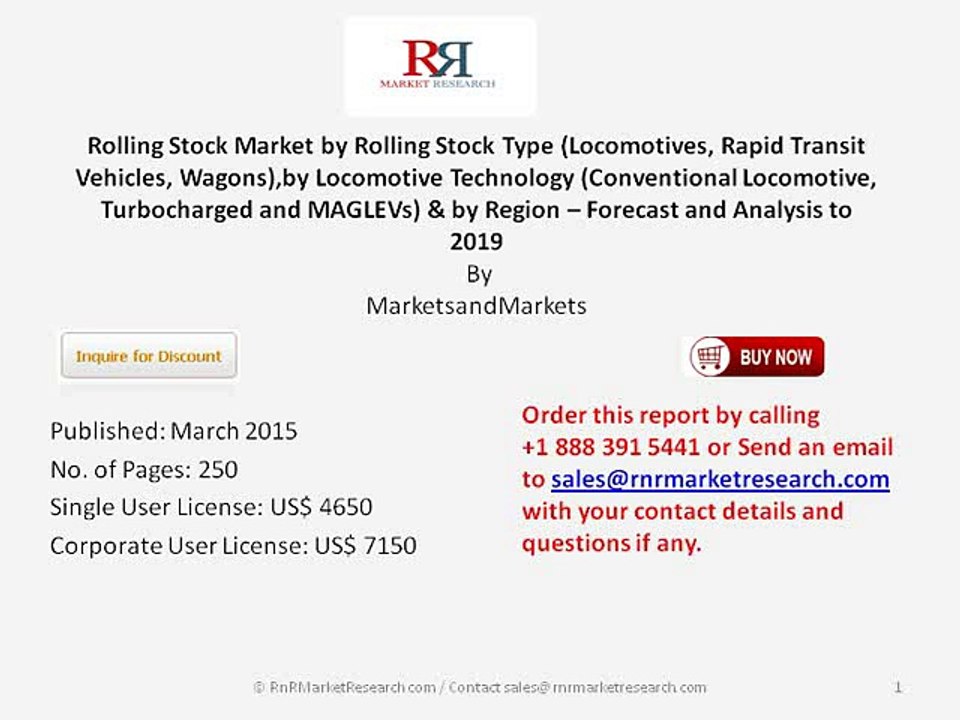 Global Rolling Stock Market Analysis 2019 by  Locomotive Technology and Locomotive Technology (Conventional Locomotive)