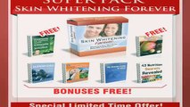 Skin Whitening Forever Review-How To Skin Lightening Home Remedies