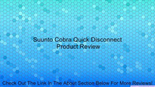 Suunto Cobra Quick Disconnect Review