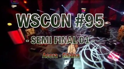 WSCON #95 Accra: SEMI 01 Recap