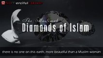 Muslim Women are like Diamonds - Powerful Speech