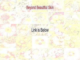 Beyond Beautiful Skin PDF Free - Get It Now (2015)