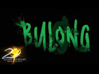 Bulong trailer (from master filmmaker Chito S. Roño)