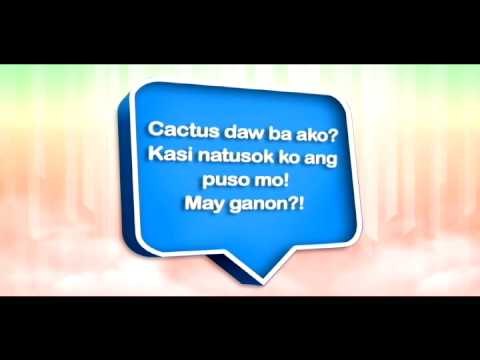 Cactus ba ako? Kasi natusok ko ang puso mo!