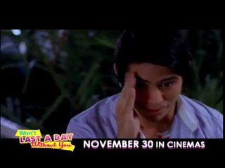 Won't Last A Day Without You trailer (pakinggan ang love story nila!)