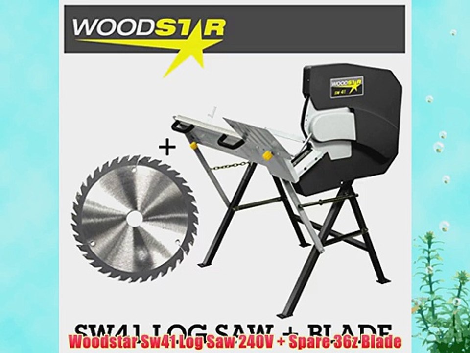 Woodstar Sw41 Log Saw 240V   Spare 36z Blade