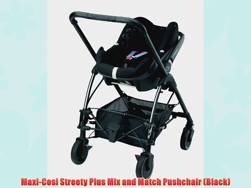 Maxi-Cosi Streety Plus Mix and Match Pushchair (Black)