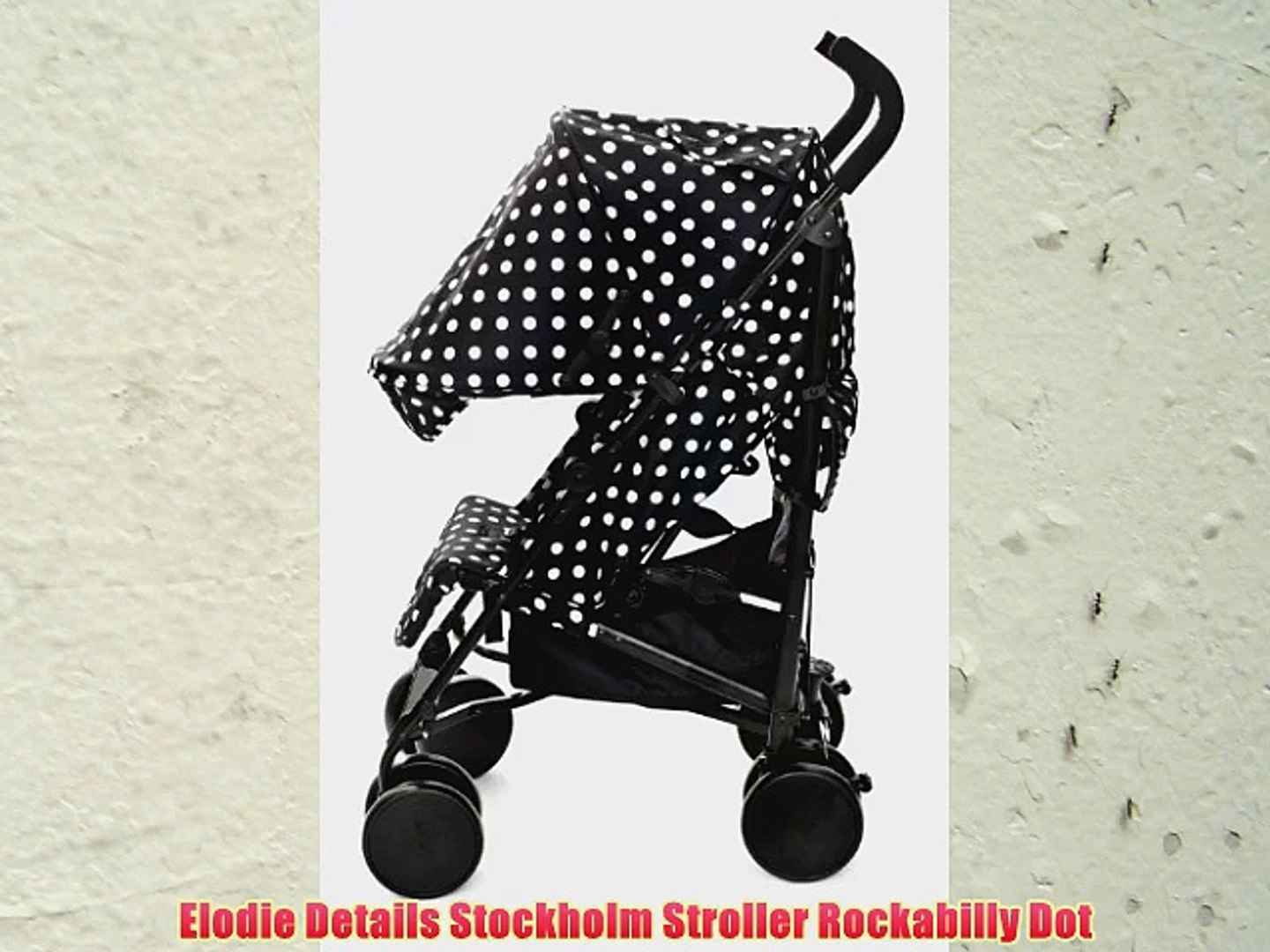 Elodie Details Stockholm Stroller Rockabilly Dot - video Dailymotion