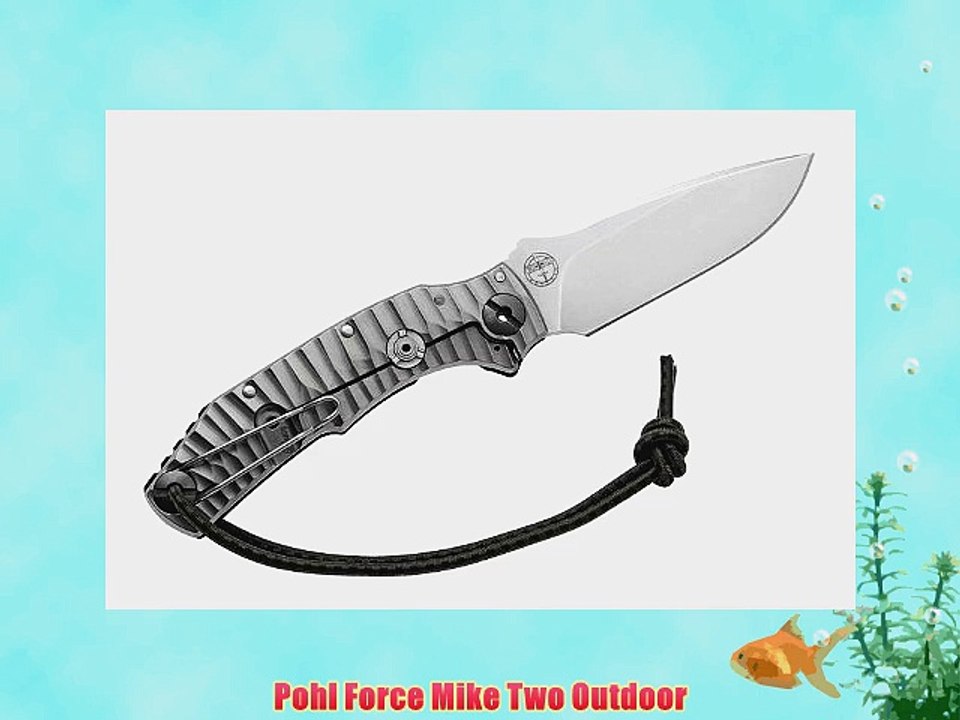 Pohl Force Mike Two Outdoor