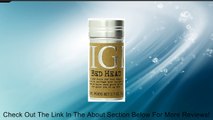 TIGI Bed Head Hair Stick 2.7 oz. Review